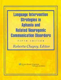 9780781769815-0781769817-Language Intervention Strategies in Aphasia and Related Neurogenic Communication Disorders