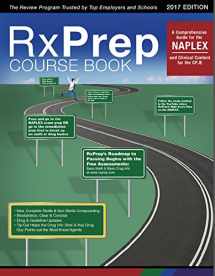 9780692821602-0692821600-RxPrep's Course Book: A Comprehensive Review for the NAPLEX & Clinical Content for the CPJE