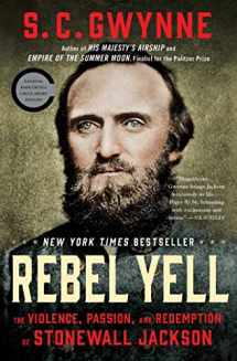 9781451673296-1451673299-Rebel Yell: The Violence, Passion, and Redemption of Stonewall Jackson