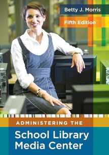 9781591586890-1591586895-Administering the School Library Media Center:5th Edition