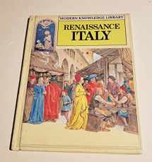 9780531091647-0531091643-Renaissance Italy (Modern Knowledge Library)