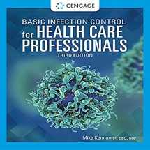 9781337912297-1337912298-Basic Infection Control for Health Care Professionals (MindTap Course List)