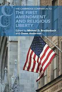 9781108405294-1108405290-The Cambridge Companion to the First Amendment and Religious Liberty (Cambridge Companions to Law)