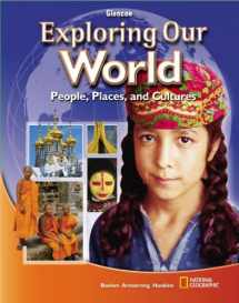 9780078745768-0078745764-Exploring Our World, Student Edition (THE WORLD & ITS PEOPLE EASTERN)