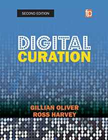 9781783300976-1783300973-Digital Curation (The Facet Preservation Collection 2)