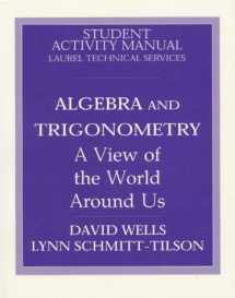 9780137191130-0137191138-Algebra and Trigonometry: A View of the World Aroung Us : Student Activity Manual