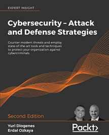 9781838827793-183882779X-Cybersecurity - Attack and Defense Strategies - Second Edition: Counter modern threats and employ state-of-the-art tools and techniques to protect your organization against cybercriminals