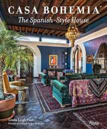 9780789327536-0789327538-Casa Bohemia: The Spanish-Style House