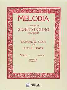9781598061581-1598061585-Melodia Book 1, A Course in Sight-Singing Solfeggio