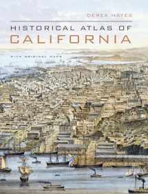 9780520252585-0520252586-Historical Atlas of California: With Original Maps