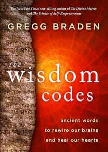 9781401949648-1401949649-The Wisdom Codes: Ancient Words to Rewire Our Brains and Heal Our Hearts