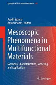 9783642553745-3642553745-Mesoscopic Phenomena in Multifunctional Materials: Synthesis, Characterization, Modeling and Applications (Springer Series in Materials Science, 198)