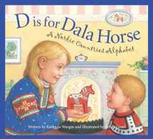 9781585365104-1585365106-D is for Dala Horse: A Nordic Countries Alphabet (Discover the World)