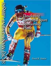 9781885693259-1885693257-Developing Successful Sport Sponsorship Plans
