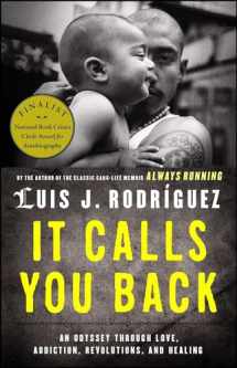 9781416584179-141658417X-It Calls You Back: An Odyssey through Love, Addiction, Revolutions, and Healing