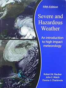 9781524931667-1524931667-Severe and Hazardous Weather: An Introduction to High Impact Meteorology
