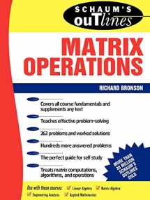 9780070079786-0070079781-Schaum's Outline of Theory and Problems of Matrix Operations