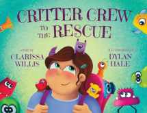 9781633736597-1633736598-Critter Crew to the Rescue