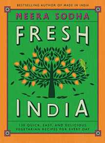 9781250123831-1250123836-Fresh India: 130 Quick, Easy, and Delicious Vegetarian Recipes for Every Day