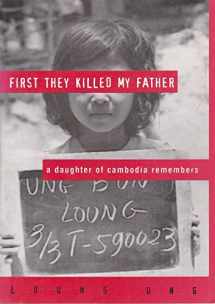 9780060193324-0060193328-First They Killed My Father: A Daughter of Cambodia Remembers