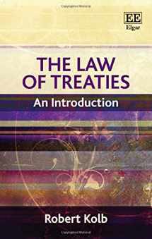 9781785360145-1785360140-The Law of Treaties: An Introduction (Principles of International Law series)