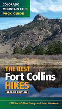 9781937052652-1937052656-The Best Fort Collins Hikes, 2nd Edition