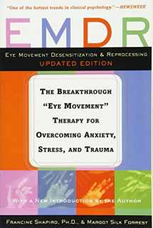 9780465043019-0465043011-EMDR: The Breakthrough "Eye Movement" Therapy for Overcoming Anxiety, Stress, and Trauma
