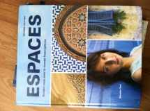 9781605763835-1605763837-Espaces, 2nd Ed, Student Edition w/ Supersite Code, Workbook/Video Manual and Lab Manual (French Edition)