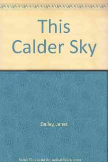 9780750513272-0750513276-This Calder Sky