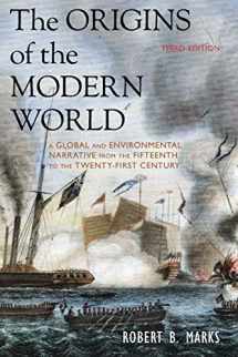 9781442212404-1442212403-The Origins of the Modern World: A Global and Environmental Narrative from the Fifteenth to the Twenty-First Century (World Social Change)
