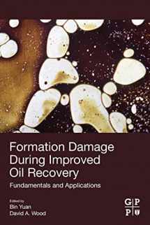9780128137826-0128137827-Formation Damage during Improved Oil Recovery: Fundamentals and Applications