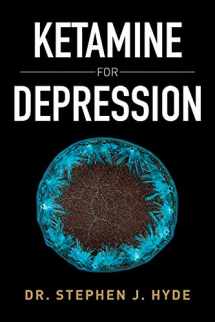 9781503509542-1503509540-Ketamine for Depression