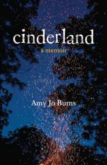 9780807052273-0807052272-Cinderland: A Memoir