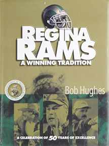 9781894022958-1894022955-Regina Rams : A Winning Tradition
