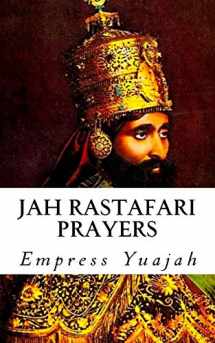 9781533379054-153337905X-Jah Rastafari Prayers: Rasta Prayers & Healing Scriptures