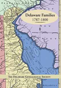 9781491813546-1491813547-Delaware Families 1787-1800