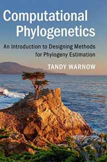 9781107184718-1107184711-Computational Phylogenetics: An Introduction to Designing Methods for Phylogeny Estimation
