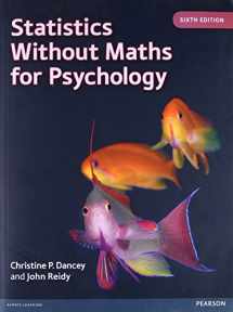 9780273774990-0273774999-Statistics Without Maths for Psychology
