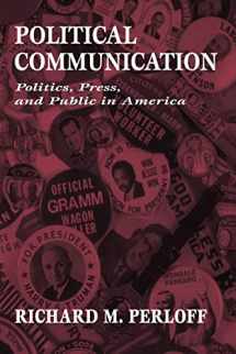 9780805817959-0805817956-Political Communication: Politics, Press, and Public in America (Routledge Communication Series)