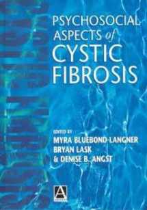 9780340758915-0340758910-Psychosocial Aspects of Cystic Fibrosis