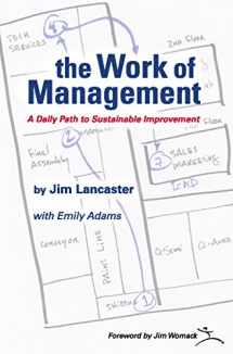 9781934109021-1934109029-the Work of Management: A Daily Path to Sustainable Improvement
