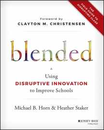 9781119413295-111941329X-Blended: Using Disruptive Innovation to Improve Schools