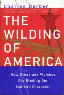 9780312140694-031214069X-The Wilding of America: How Greed and Violence Are Eroding Our Nation's Character (Contemporary Social Issues)