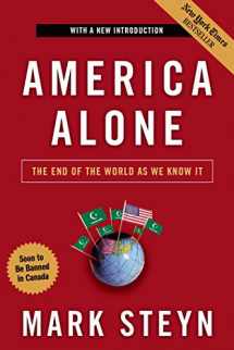 9781596985278-1596985275-America Alone: The End of the World as We Know It