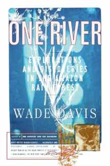 9780684834962-0684834960-One River: Explorations and Discoveries in the Amazon Rain Forest