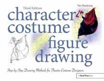 9781138211711-1138211710-Character Costume Figure Drawing: Step-by-Step Drawing Methods for Theatre Costume Designers