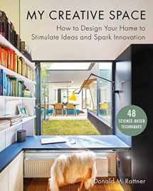 9781510736719-1510736719-My Creative Space: How to Design Your Home to Stimulate Ideas and Spark Innovation