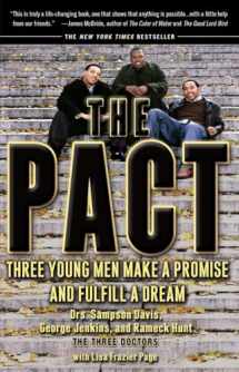 9781573229890-157322989X-The Pact: Three Young Men Make a Promise and Fulfill a Dream