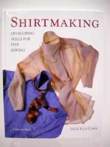 9781561580156-1561580155-Shirtmaking: Developing Skills For Fine Sewing