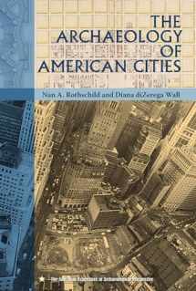 9780813061948-0813061946-The Archaeology of American Cities (American Experience in Archaeological Pespective)